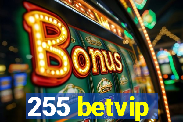 255 betvip